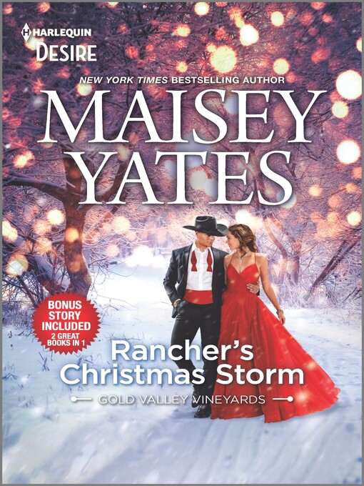 Title details for Rancher's Christmas Storm & Seduce Me, Cowboy by Maisey Yates - Available